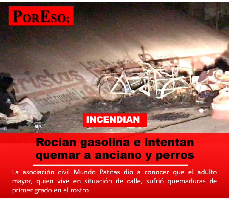 Rocían gasolina e intentan quemar a anciano y a sus dos perritos