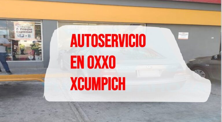 Auto servicio en OXXO en Xcumpich