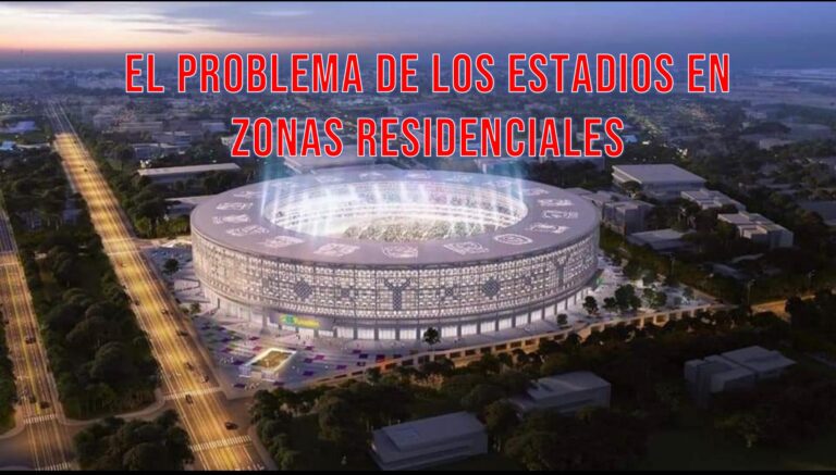 El problema de los estadios en zonas residenciales @Mauvila